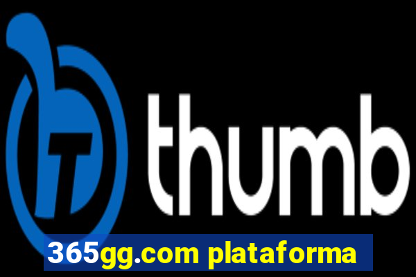 365gg.com plataforma